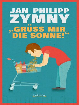 cover image of "Grüß mir die Sonne!"